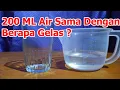 200 ML Air Sama Dengan Berapa Gelas Takaran Air 200 Mili Liter Sama Dengan Berapa Gelas Belimbing