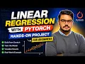 Linear Regression with PyTorch Hands-On Project for Beginners