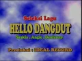 Lagu Pembukaan | Saskia, Geofanny \u0026 Angie Seleksi Lagu Hello Dangdut | Ideal Record