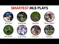 Every Smartest Play in MLB You Forgot About Explained In 11 Minutes