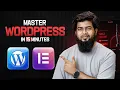 Master WordPress in 15 minutes Beginner Tutorial