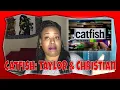 Catfish S7 EP34 Taylor Christian
