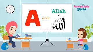 Download A is for Allah - B is for Bismillah || Islamic Cartoon for Kids || Ammu \u0026 Addu Show MP3