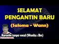 Download Lagu Selamat pengantin baru karaoke melayu versi Wann