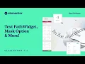 Introducing Elementor 3 2 Text Path Widget Mask Options More