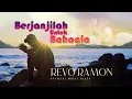 Download Lagu Revo Ramon - Berjanjilah Untuk Bahagia (Official Music Video)