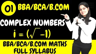 Introduction to Complex Numbers BBA BCA B COM Dream Maths