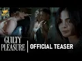 Guilty Pleasure Teaser October 16 2024 in Cinemas Regal Entertainment Inc