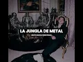 La Jungla De Metal🛡️⚔️ Grupo Marca Registrada 