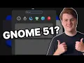 GNOME is COOKING UP