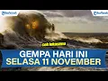 🔴INFO BMKG GEMPA HARI INI SELASA 11 NOVEMBER 2025, TERJADI DI LAUT DAN DARAT