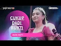 Download Lagu CUKUP DADI BUKTI Voc DEDE RISTY I LIVE MUSIC “ DEDE RISTY “ GANJENE PANTURA I AMBIT
