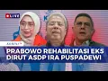 Praktisi Hukum Tudong Mulya dan Anggota DPR Soedeson Tandra soal Prabowo Rehabilitasi Eks Dirut ASDP