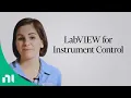 LabVIEW for Instrument Control