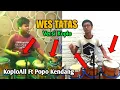 Download Lagu WES TATAS Versi Koplo || KoploAll Ft Popo Kendang || Voc. Happy Asmara