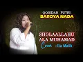 Download Lagu SHOLAALLAHU ALA MUHAMMAD - QOSIDAH BAROYA NADA