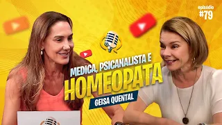 DRA GEISA QUENTAL - MEDICINA DO CORPO, ALMA E ESPÍRITO