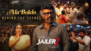 Ala Bolelo - Behind the Scenes Jailer 2 Superstar Rajinikanth Sun Pictures Nelson Anirudh