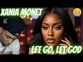 Download Lagu I NEEDED TO HEAR THIS.... XANIA MONET - LET GO, LET GOD | REACTION