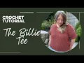 Surprisingly Easy Side to Side Crochet Tee The Billie Tee Crochet Pattern