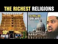 10 Richest Religions In The World