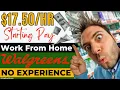 Walgreens Work From Home 17 50 Hourly