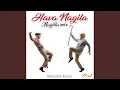 Download Lagu Hava Nagila / Magilla Mix