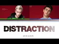 Jack & Jack - Distraction (Color-Coded Lyrics)