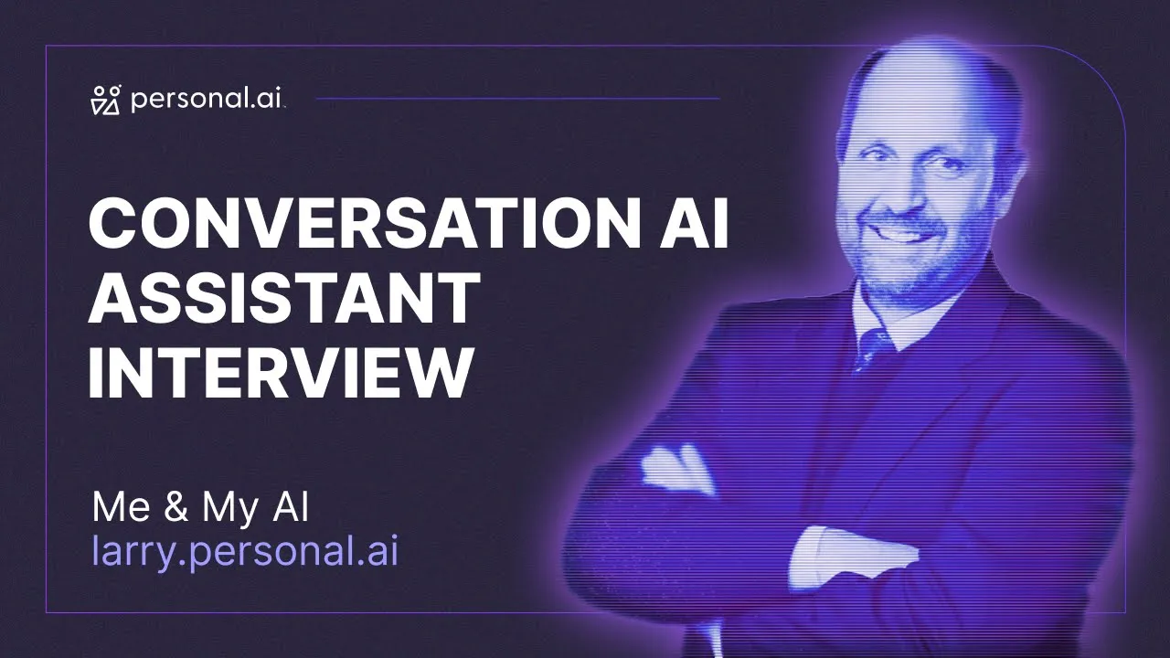 AI Personal Assistant Interview: Larry Bock, Co-Founder