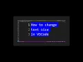 VSCode How to Change Font Size Visual Studio Code