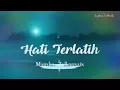 Download Lagu Lirik hati tertatih / Marsha Zulkarnain | ost. Bikin mewek antv