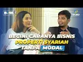 Lagu BEGINI CARANYA BISNIS PROPERTI SYARIAH TANPA MODAL - BAPAK IKHSAN CEO PARADIGMA INSTITUTE \u0026 IP LAND