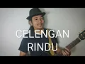 CELENGAN RINDU (Cover) FOLK REGGAE VERSION