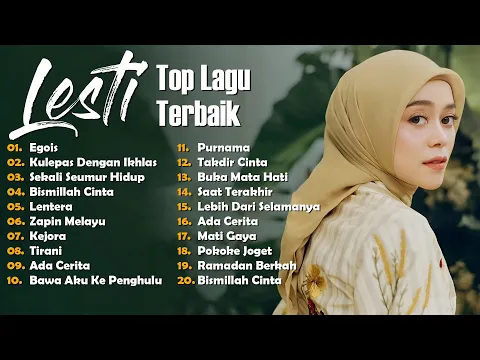 Download MP3 LESTI FULL ALBUM TERBARU 2023 | LAGU LESTI PALING ENAK DI DENGAR - EGOIS, SEKALI SEUMUR HIDUP