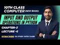 Input and Output Operations in Python Input and Print Functions 10th Class Chapter 3
