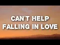 Download Lagu Kina Grannis - Can't Help Falling In Love (Lyrics)