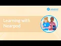 Learning with Nearpod 101