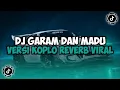Download Lagu DJ SAKIT DADAKU KU MULAI MERINDU || DJ GARAM DAN MADU VERSI KOPLO REVERB VIRAL TIKTOK 2025