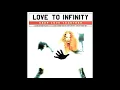 Love To Infinity - Keep Love Together – (Classic Paradise)