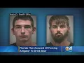 Florida Man Accused Of Forcing Alligator To Drink Beer