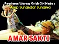 Download Lagu Wayang Golek Asep Sunandar  Amar Sakti full