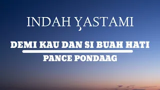 DEMI KAU DAN SI BUAH HATI || PANCE PONDAAG Cover indah yastami