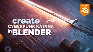 Blender Cyberpunk Katana Tutorial