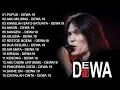 Lagu KUMPULAN LAGU DEWA 19 TERPOPULER