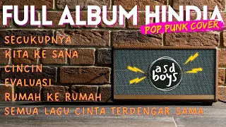 full album hindia cover pop punk by asdboys