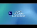 Liquid Gradient Background After Effects Beginner Tutorial