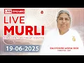 Download Lagu Live Murli 19-06-2025 by BK Asha Didi from Om Shanti Retreat Centre, Delhi-NCR