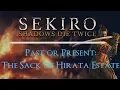 Sekiro Lore Past or Present The Sack of Hirata Estate
