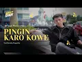 Lagu MEETGIAN - PINGIN KARO KOWE (Official Music Video)