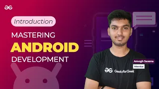 Introduction ANDROID DEVELOPMENT using KOTLIN GeeksforGeeks Development